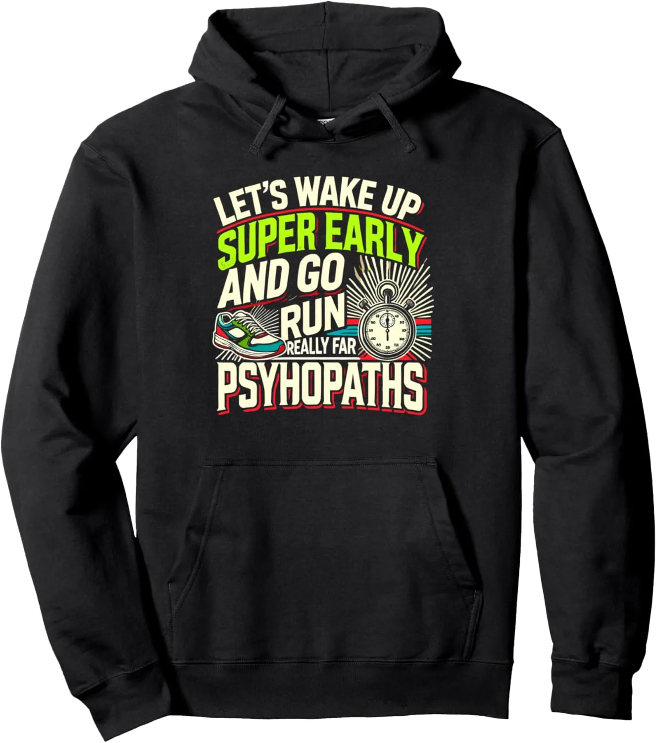 Funny Running Jogging Sprinting Training Marathoner Pullover Hoodie